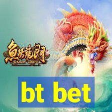 bt bet